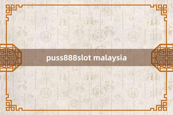 puss888slot malaysia