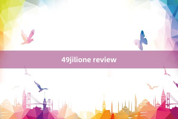 49jilione review